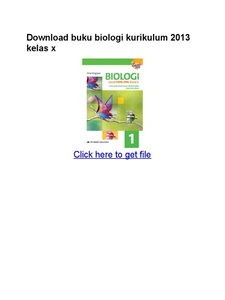 Dalam kesempatan kali ini saya akan share mengenai links download buku guru kurikulum 2013 dan buku siswa gratis untuk kelas xi sebelas smama dan atau sederajat. Buku Biologi Kurikulum 2013 Kelas X