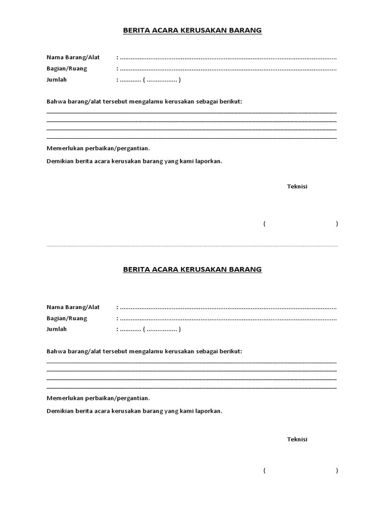 Contoh berita acara berita acara adalah sebuah naskah dinas atau surat . Berita Acara Kerusakan Barang Pdf