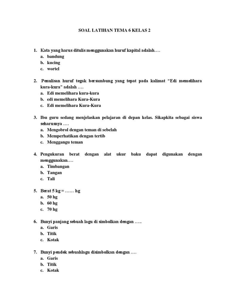 Materi hari ini adalah bahasa indonesia tentang penulisan huruf kapital dan tegak bersambung. Soal Latihan Tema 6 Kelas 2 Pdf