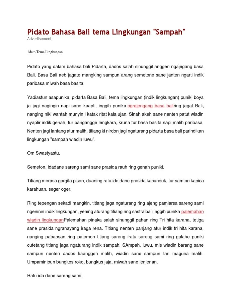 Padahal, membuang sampah pada tempatnya merupakan aksi kecil membantu lingkungan. Pidato Bahasa Bali Pendek Tentang Lingkungan Pigura