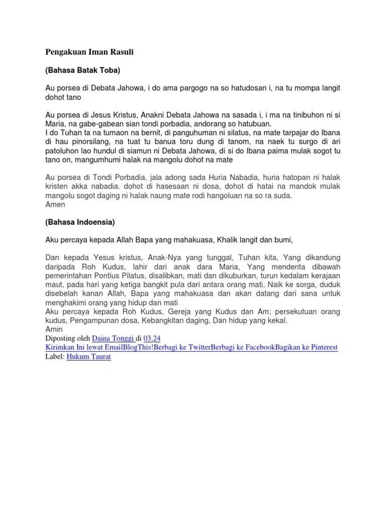 Pengakuan iman rasuli atau hata haporseaon dalam bahasa batak dapat anda gunakan sebagai referensi untuk menghafal atau membacanya melalui smartphone anda Pengakuan Iman Rasuli