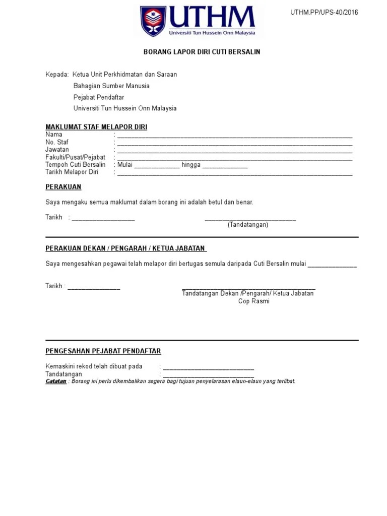 May 19, 2014 · surat jpa sulit 376/bhg.10/5 bertarikh 2 mei 19793. Ups 40 Borang Lapor Diri Cuti Bersalin Pdf