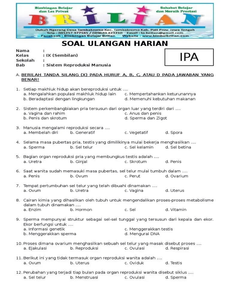 Yuk, coba kerjakan latihan soal pts kelas 9 smp beserta pembahasannya berikut ini. Soal Sistem Reproduksi Pada Manusia Rasanya