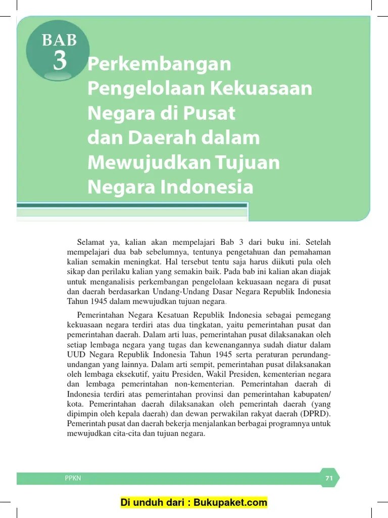 Bab 3 Perkembangan Pengelolaan Kekuasaan Negara Di Pusat Dandaerah Dalam  Mewujudkan Tujuan Negara Indonesia PDF | PDF