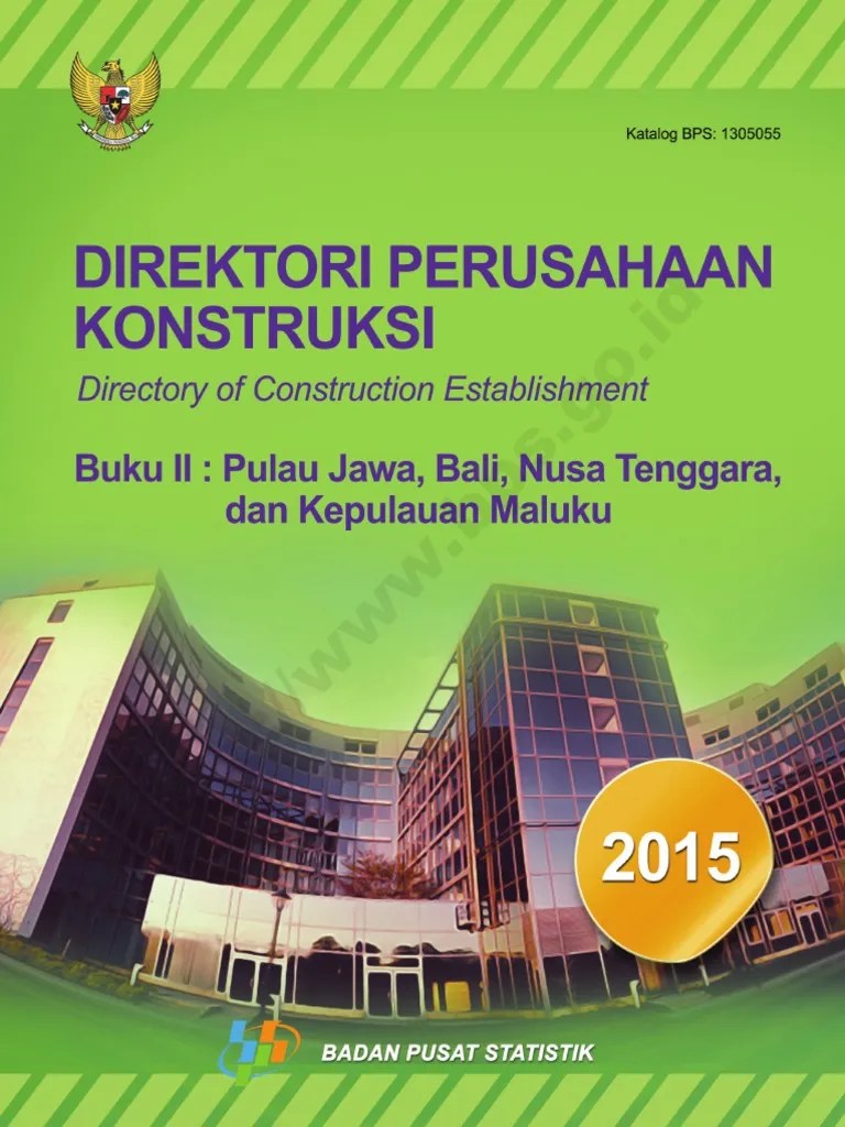 ID Direktori Perusahaan Konstruksi 2015 Buku II Pulau Jawa Bali Nusa  Tenggara Dan K | PDF