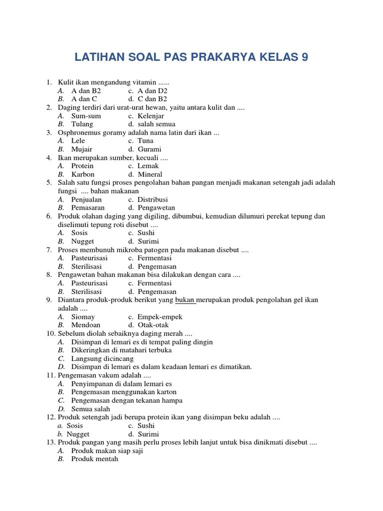 24.01.2020 · ingat soal ini hanya untuk latihan saja, ada atau tidaknya dalam ujian yang sebenarnya, kami tidak bisa bertanggung jawab download soal pat (ukk) prakarya kelas 7 semester 2 (genap) new.!! Latihan Soal Pas Prakarya 9 Pdf