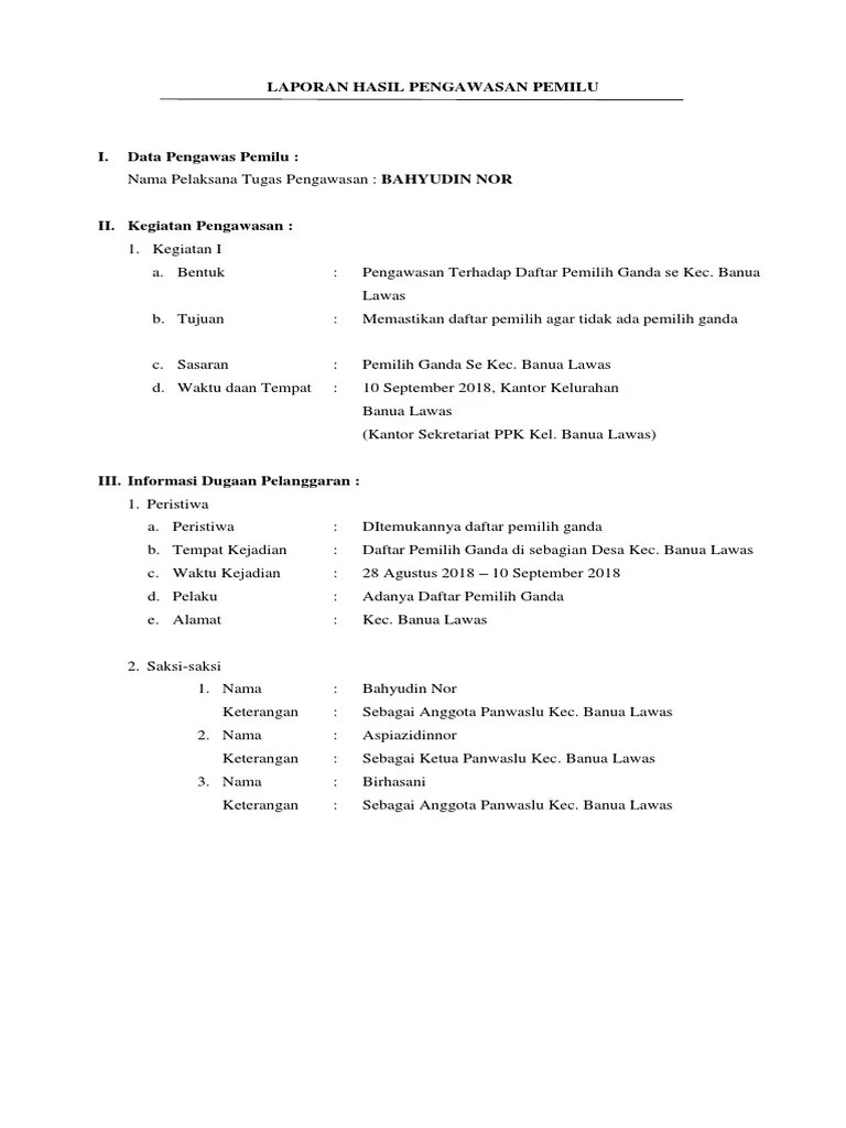 Setelah menjalani praktik kerja lapangan . Laporan Hasil Pengawasan Pemilu Ganda