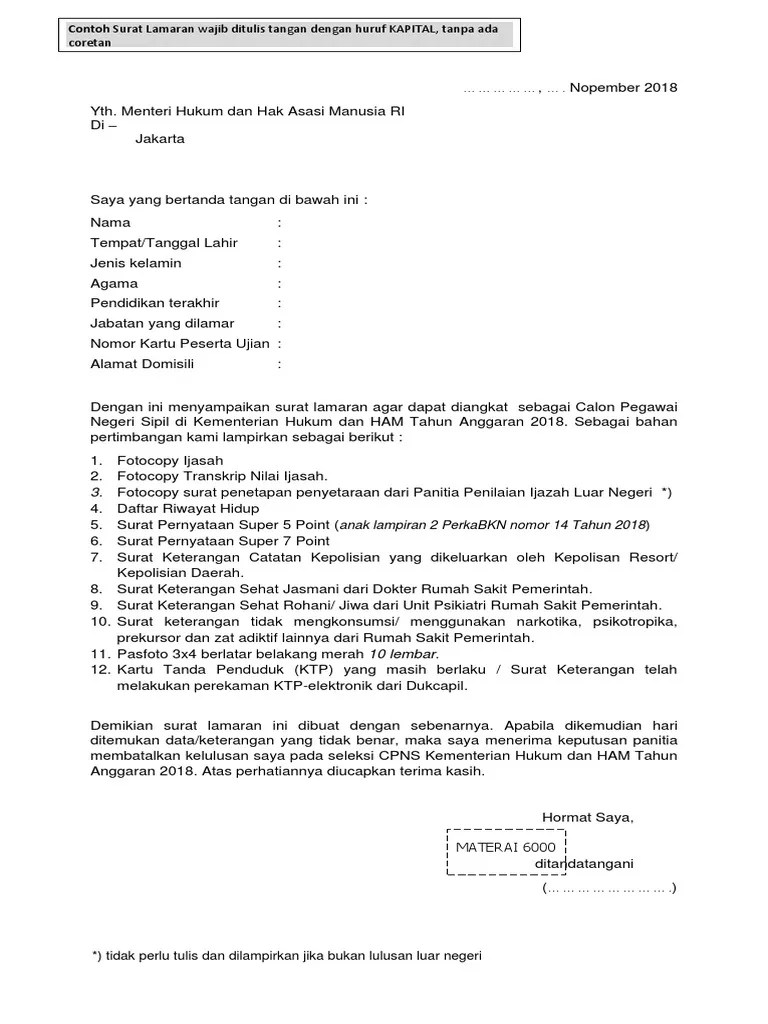 Sebagian besar instansi yang mensyaratkan surat lamaran, biasanya telah menyertakan template atau contoh surat yang dapat adanya materai menandakan bahwa surat tersebut memiliki kekuatan hukum yang sah. Contoh Surat Lamaran Ke Menteri Hukum Dan Ham - Kumpulan ...