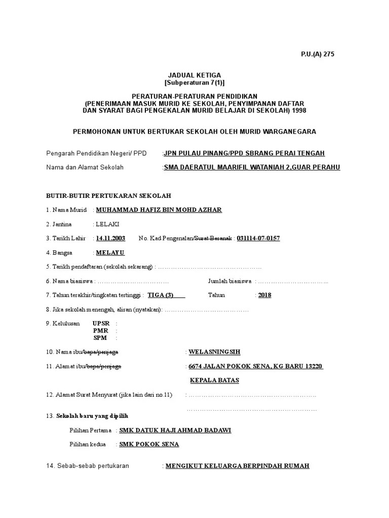 Contoh surat rayuan permohonan kemasukan ke sekolah menengah teknik. Borang Pertukaran Sekolah Pdf