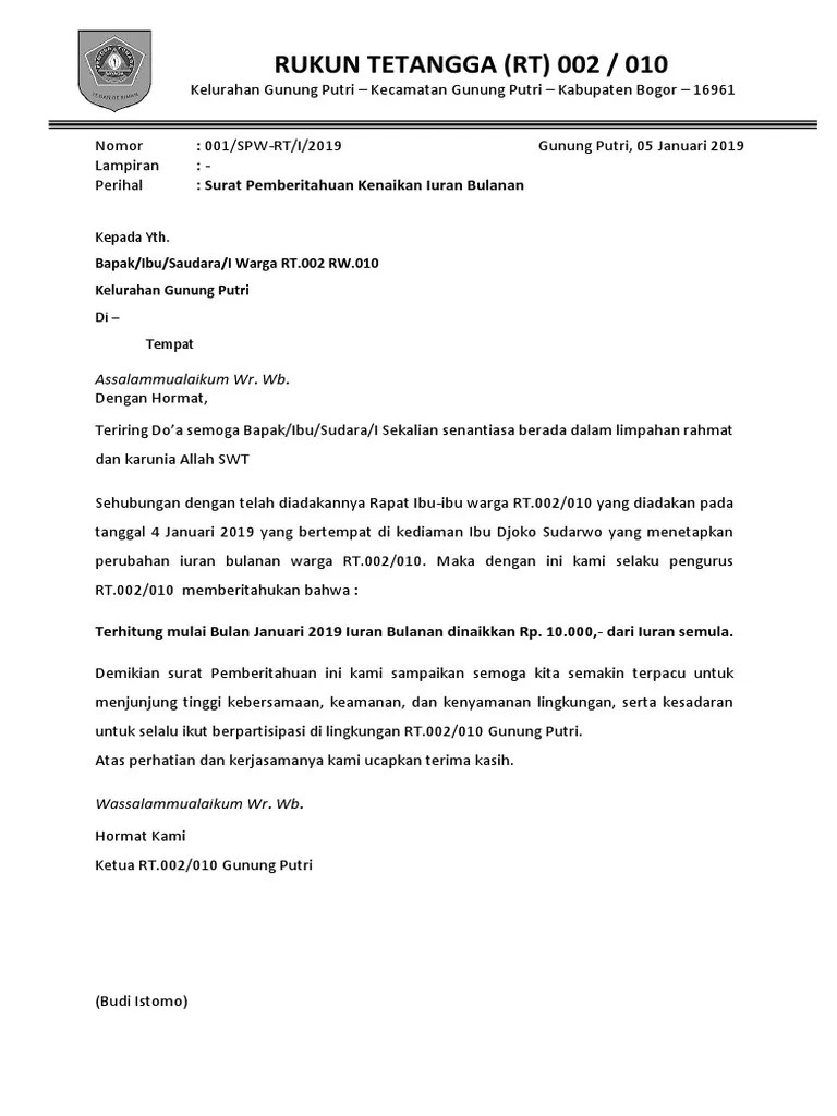 It ilmi budi luhur ( ibu herayani ) dengan ini kami selaku pengurus rt 006 / rw 015, bermaksud memberitahukan kepada bapak dan ibu bahwa sehubungan dengan berakhirnya masa jabatan kepengurusan rt lama terhitung sejak mei 2014 dan digantikan dengan kepengurusan rt yang baru. Contoh Surat Edaran Iuran Keamanan Rt Nusagates
