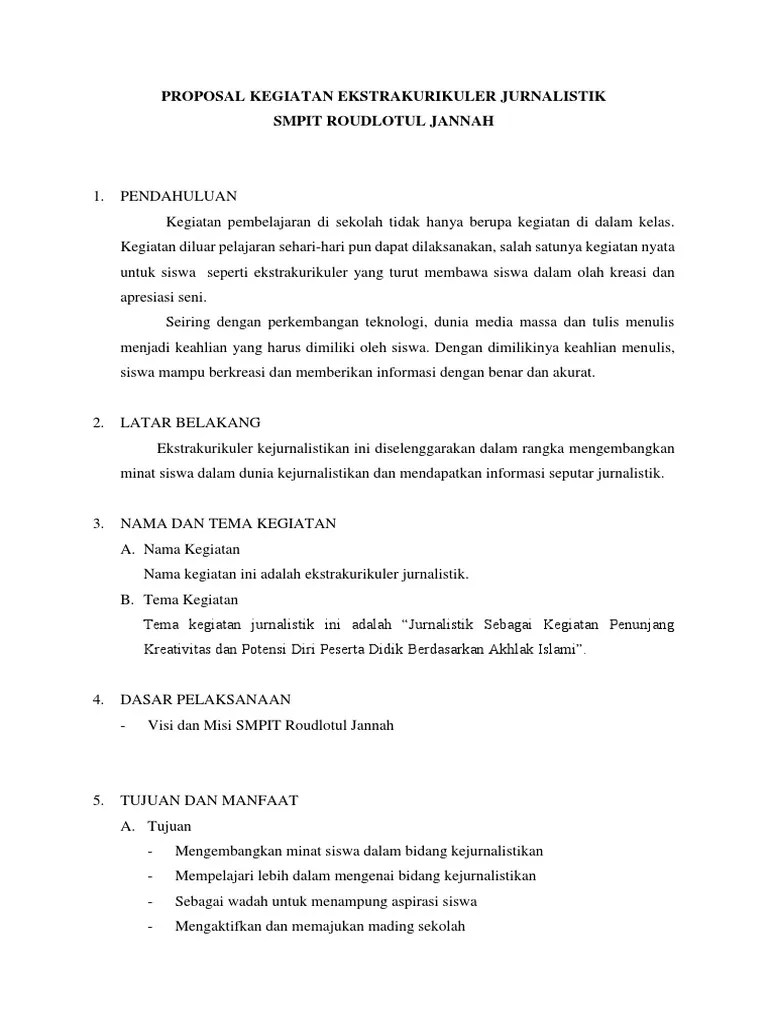 Di bawah bimbingan guru pembina, mereka tampak serius menyimak penjelasan dan aktif praktik menulis laporan kegiatan yang mereka ikuti untuk . Proposal Kegiatan Ekstrakurikuler Jurnalistik Pdf