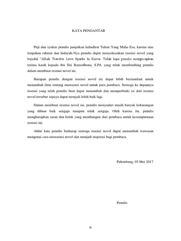 Misalnya siapa nama penulisnya, latar belakang, keahlian yang dimiliki, prestasi yang pernah ditorehkan dalam dunia menulis, sikap, karya lain, . Kata Pengantar Novel Pdf