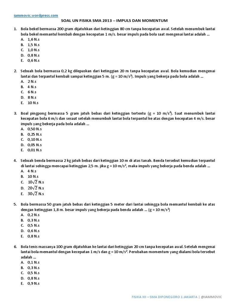 Pembahasan paket soal 1 oleh: Soal Un Fisika Sma 2013 2014 Impuls Momentum Upload Pdf
