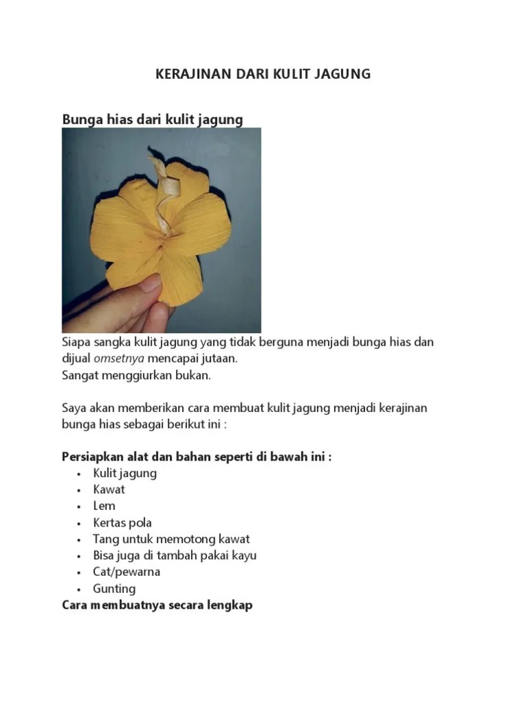 Maybe you would like to learn more about one of these? Kerajinan Dari Kulit Jagung