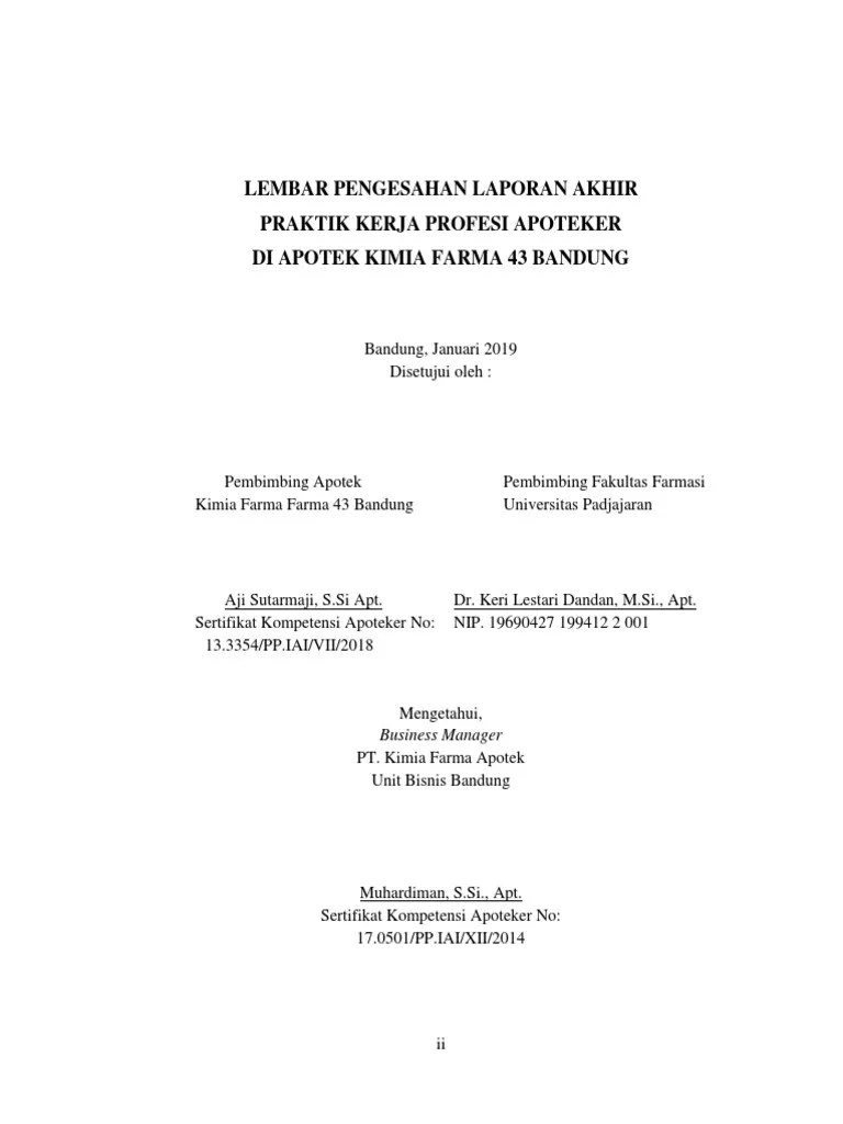 Ikuti kiriman berikutnya hingga lengkap total 2 bagian (40 nomor). Laporan Pkpa Apotek Kimia Farma 2020 - Seputar Laporan