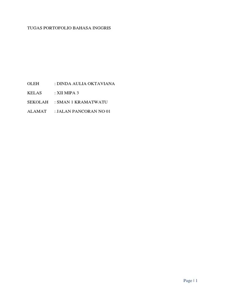 Menurut gronlund (1998:159) portofolio mencakup berbagai contoh. Contoh Tugas Portofolio Bahasa Inggris Sma Lektur Indo