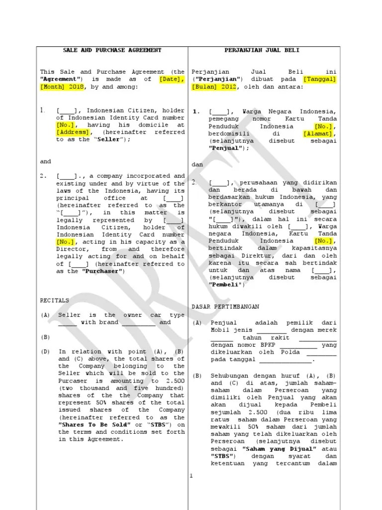 Dalam proses penjualan, penjual atau penyedia barang dan jasa memberikan kepemilikan suatu komoditas kepada pembeli untuk suatu harga tertentu. Perjanjia Jual Beli Bilingual