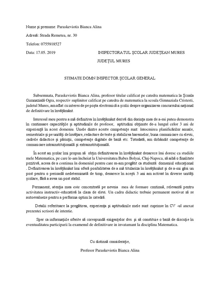 Prenumele, numele, adresa, codul postal (optional), numarul de telefon fix si/sau numarul de telefon mobil, adresa de … Scrisoare De Intentie Definitivat Pdf