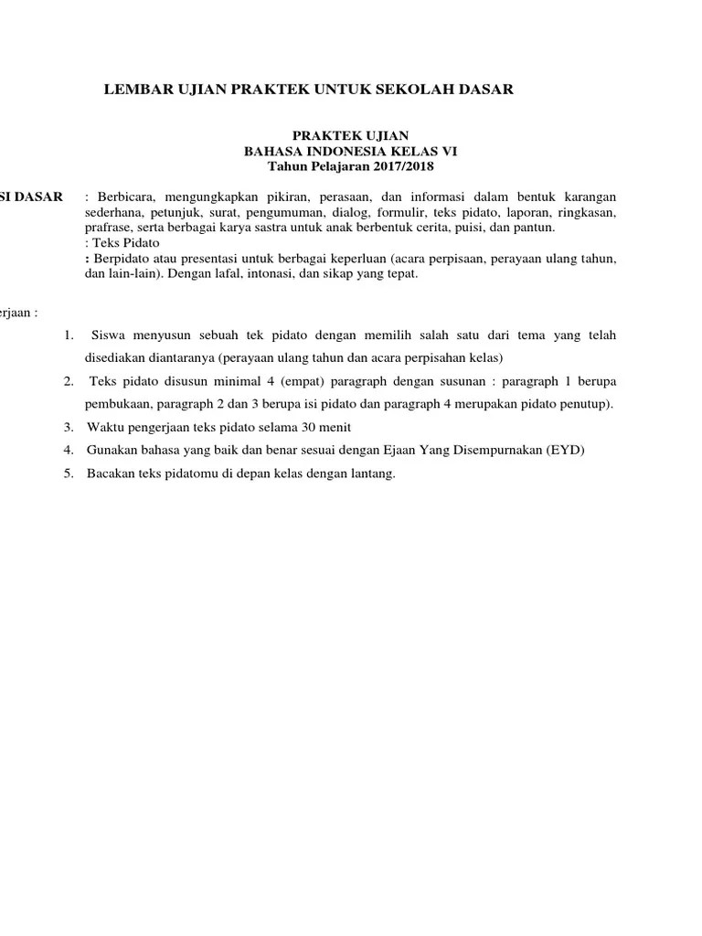 Contoh pidato untuk ujian praktek kelas ix smp mapel bahasa indonesia mengenai pergaulan bebas. Lembar Ujian Praktek B Indo 2018