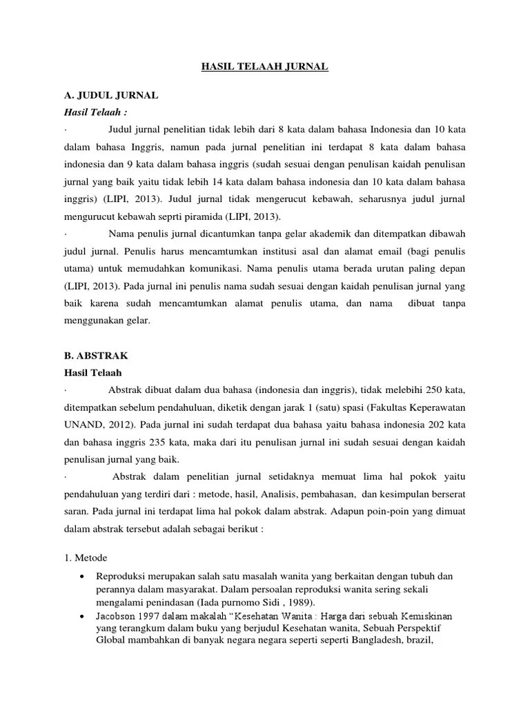 Abstraksistem penulisan pada abstrak sudah tepat, yaitu meliputi latar belakang penelitian, tujuan penelitian, metode penelitian, hasil . Hasil Telaah Jurnal Pdf
