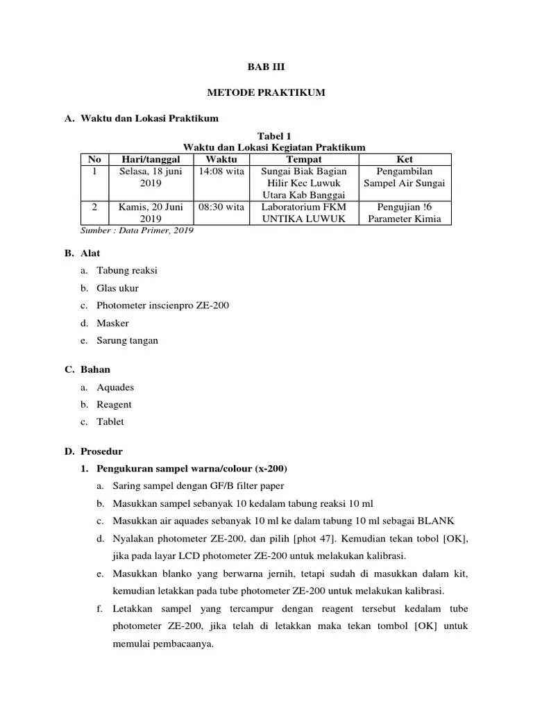 17/02/2016 · parameter yang diamati pada monitoring kualitas air secara kimia parameter yang diamati pada monitoring kualitas air secara kimia adalah keasaman (ph), oksigen terlarut, daya hantar listrik, kandungan nitrat, nitrit, amonia, fosfat, keberadaan bakteri dan kandungan bahan kimia lainnya sesuai dengan penggunaan air. Bab Iii Metode Praktikum Parameter Kimia Pdf