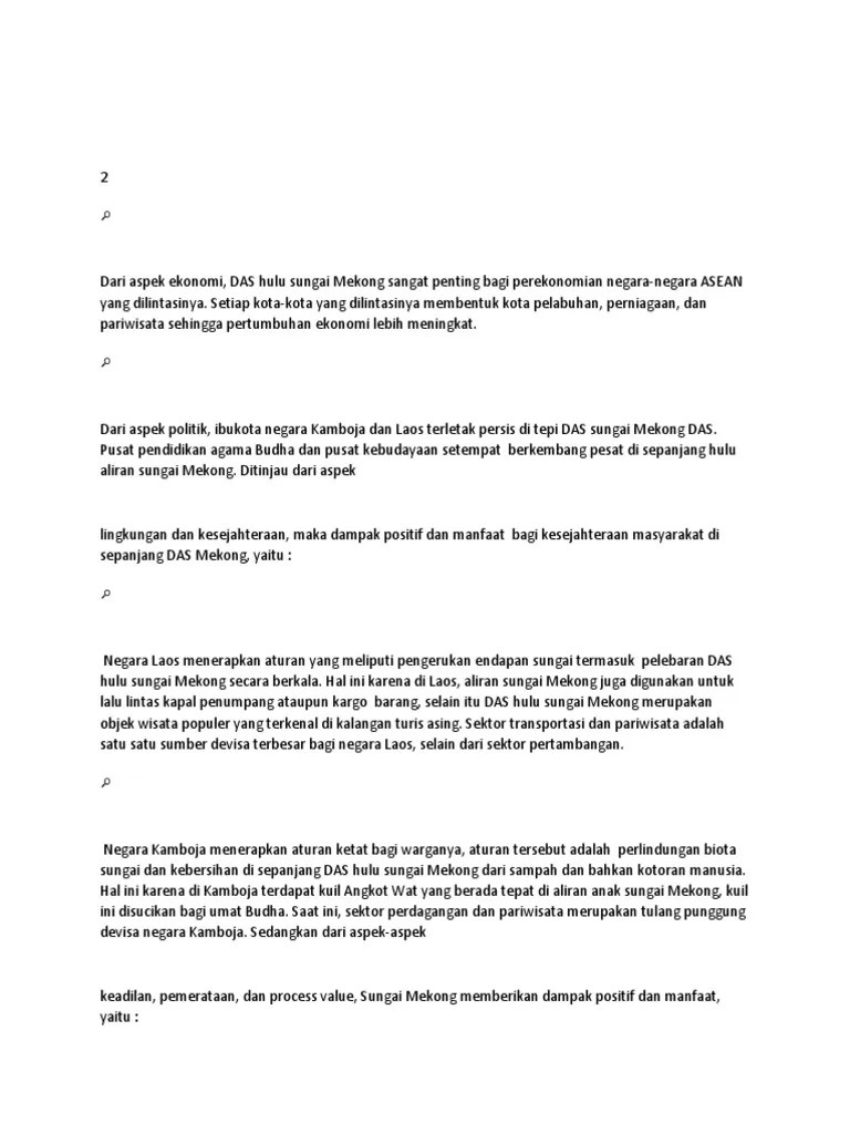 Sistem pertanian di laos juga didukung oleh sistem irigasi yang bersumber dari sungai mekong. 2