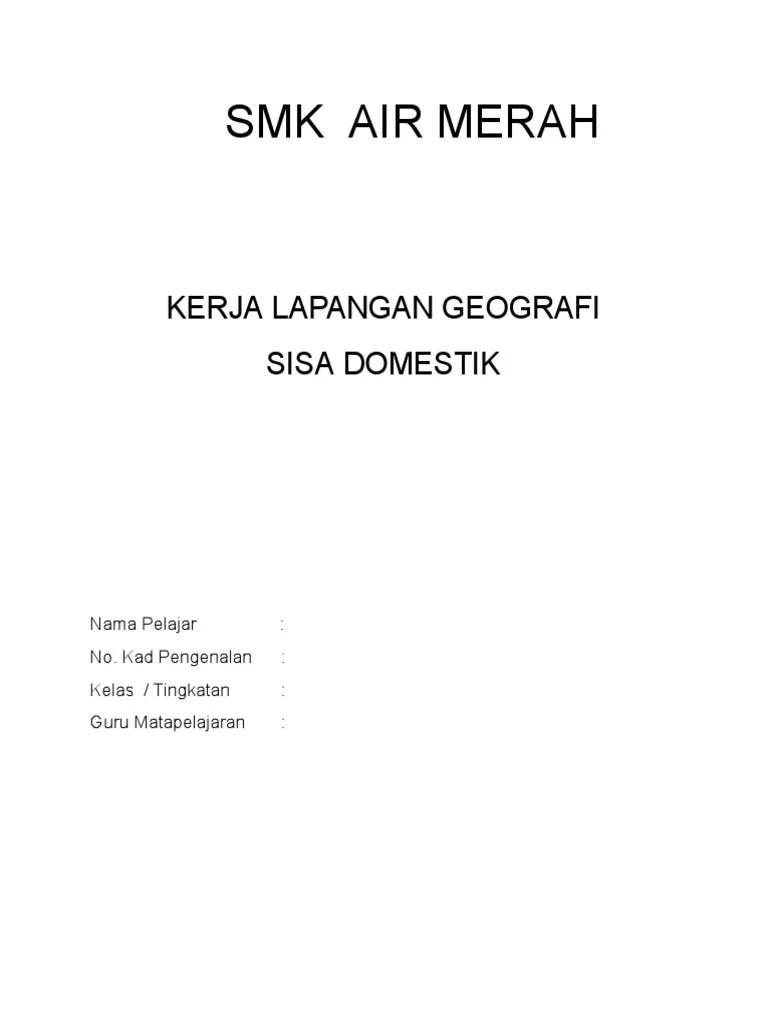 Sisa domestik docx sisa domestik nama tingkatan markah . Sisa Domestik Ting 1 Kja Lapangan Dokumen Google Pdf