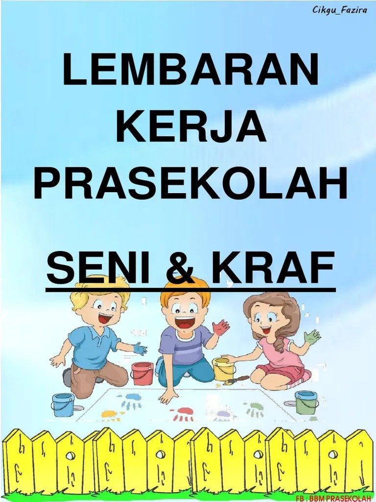 (b.i 1.4) listen to and follow simple instructions (b.i 1.5) listen to and enjoy nursery rhymes, action songs, poems … Terkini Ori Lembaran Seni Kraf Pdf