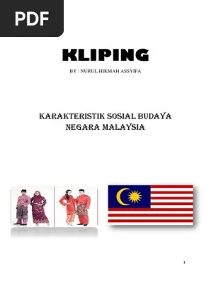 Apa yang anda lakukan hari ini merupakan kunci kebaikan ataupun juga kehancuran hari esok anda. Kliping Docx Mmalaysia Syfa Pdf