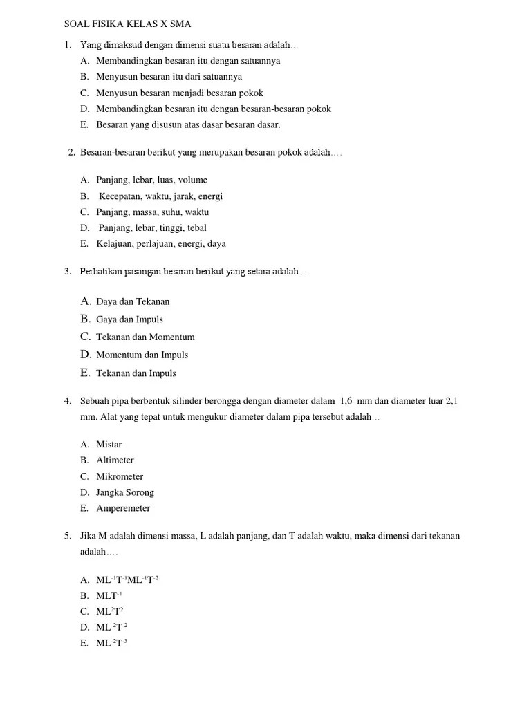 Jangka sorong merupakan alat ukur yang cukup presisi. Soal Fisika Kelas X Sma