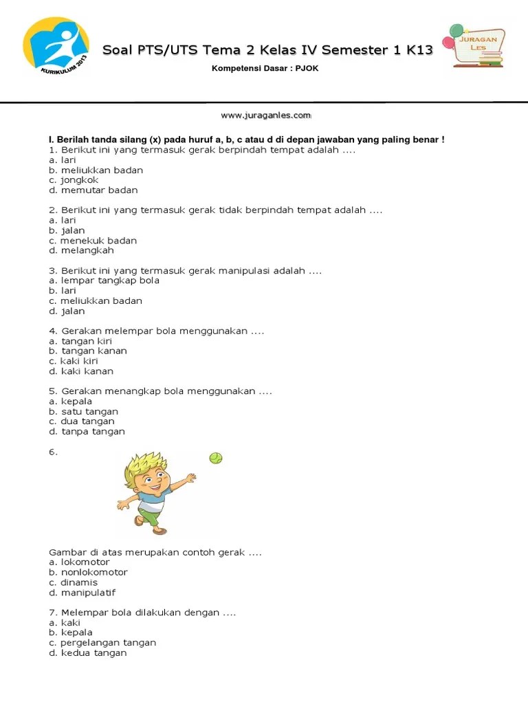 Pengertian gerak manipulatif serta contohnya. Soal Uts Pts K13 Tema 2 Kelas 4 Semester 1 Pjok Pdf