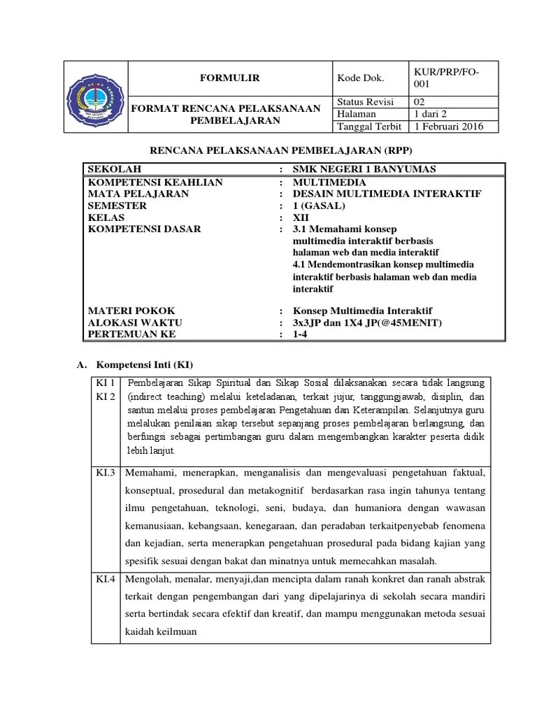 Download gratis silabus multimedia kurikulum 2013 (k13) edisi revisi 2020 kelas 11 dan 12 untuk guru mata pelajaran dalam format word (docx.doc) hanya di. Rpp 3 1 Desain Media Interaktif Xii Mm
