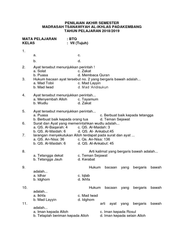Bagian bawah sekeliling kubah terdapat kaligrafi surat yassin yang ditulis oleh k.h fa'iz seorang khatthaath senior dari jawa timur. Soal Btq Pdf