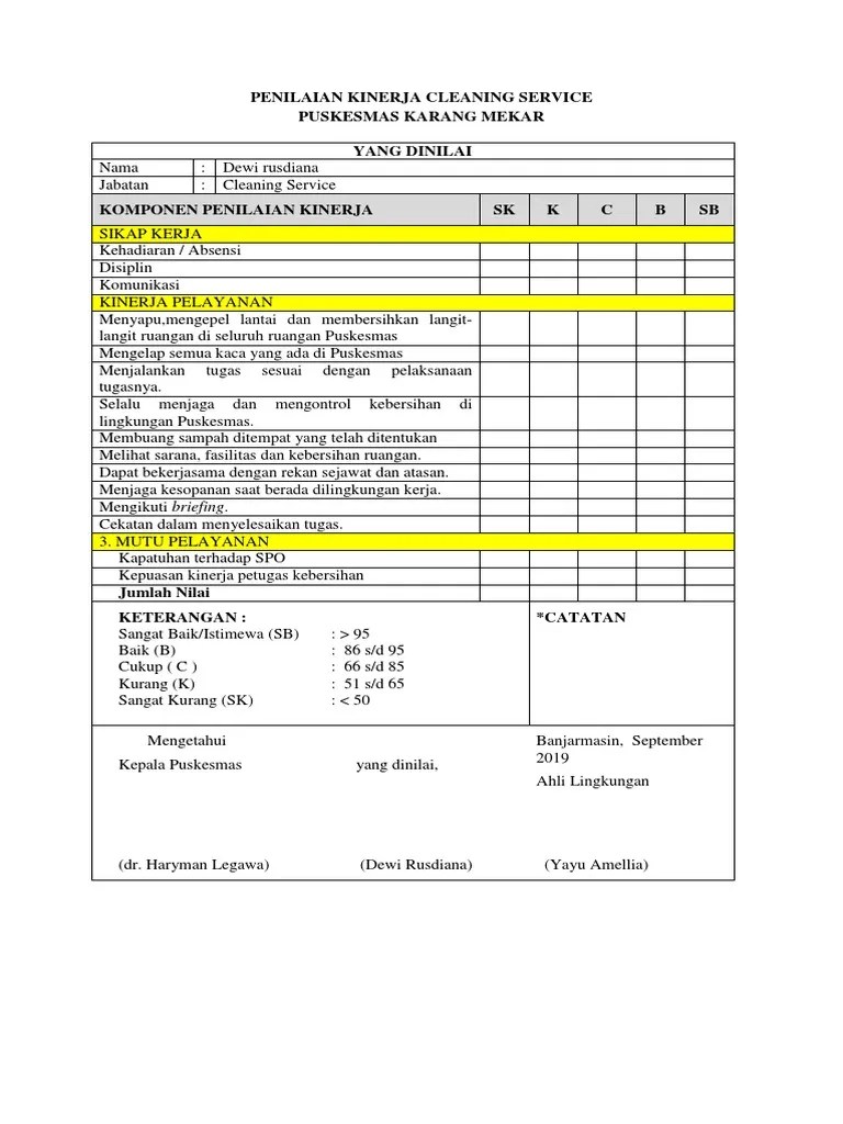 Adanya evaluasi dan catatan mutu tentang performa kerja dari alat dan mesin. Penilaian Kinerja Cleaning Service Pdf