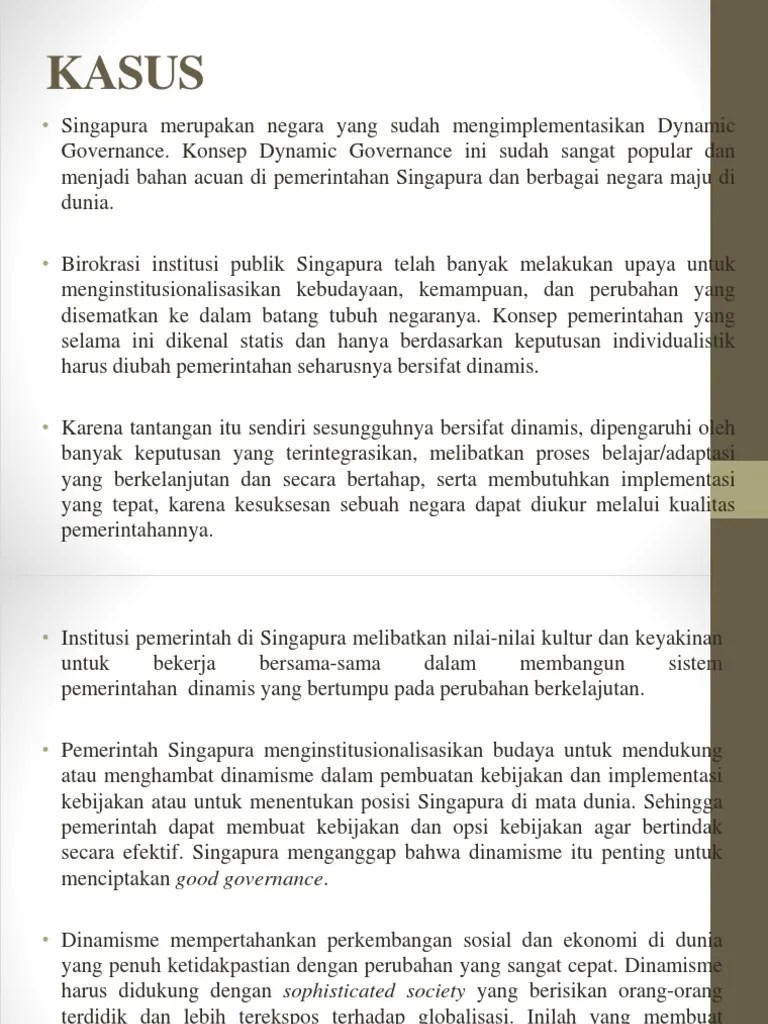Keadaan sosial budaya di singapura dapat dilihat dari perkembangan penduduknya, makanan, dan seni yang ada di dalamnya. Dg Singapura