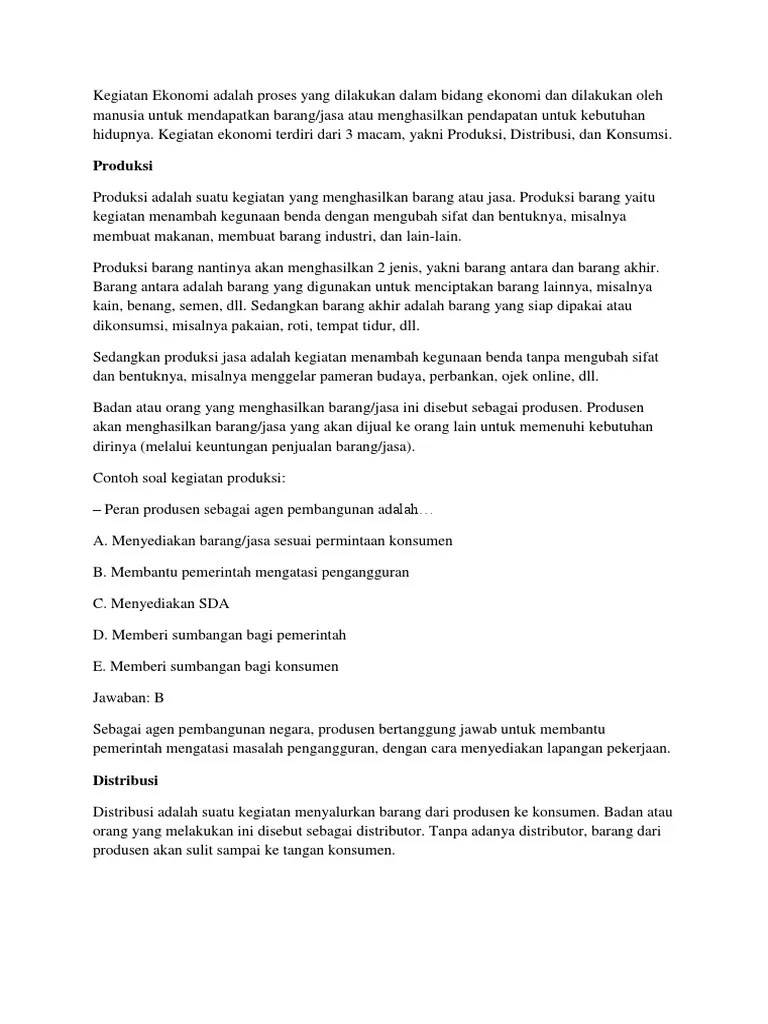 Suatu kegiatan yang dilakukan seseorang untuk suatu tugas atau kerja untuk menghasilkan uang itulah yang disebut pekerjaan. Kegiatan Ekonomi Pdf