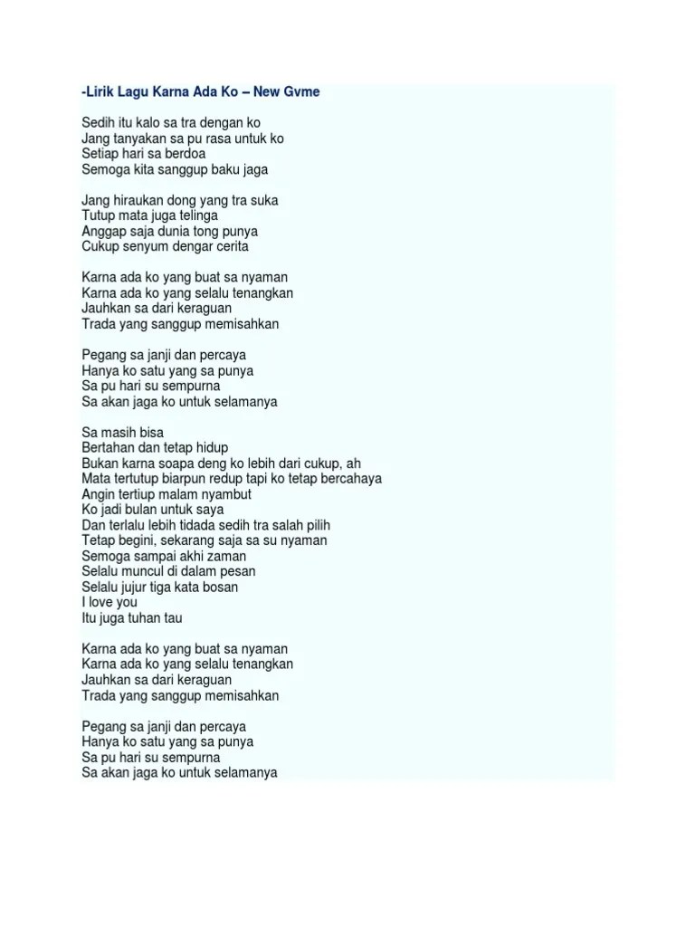 Download lagu kau anugerah terindah yang paling sa gemar secara gratis,. Lirik Lagu Ko Sa Gemar Rasanya