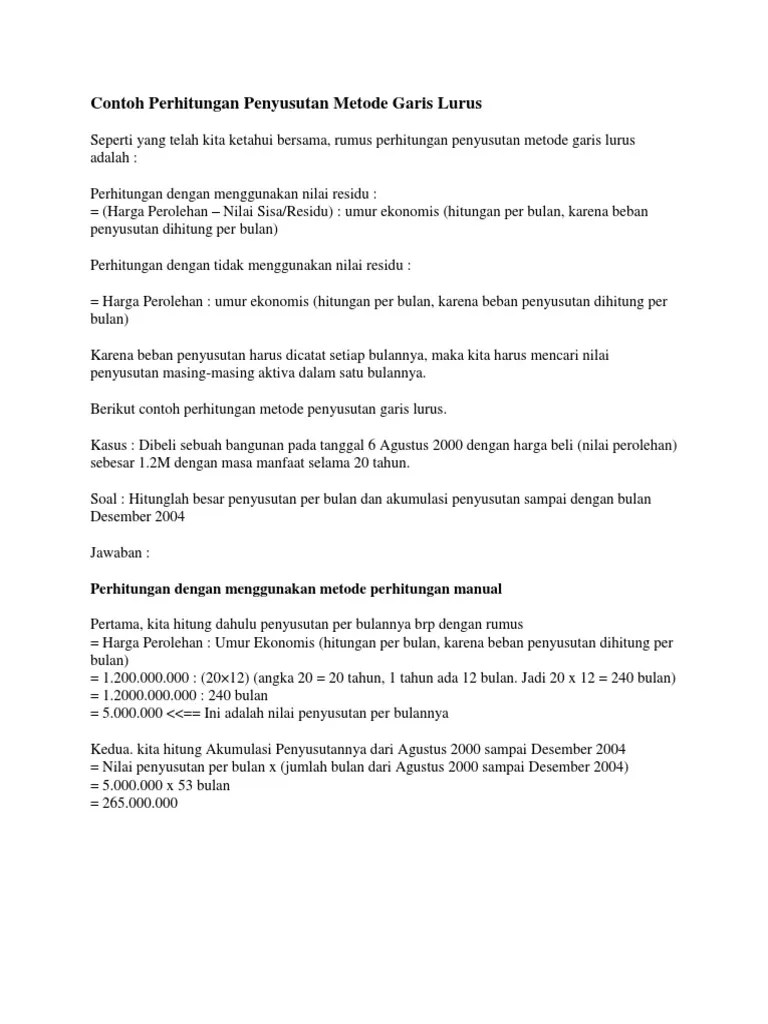 Metode penghitungan penyusutan aktiva tetap. Contoh Perhitungan Penyusutan Metode Garis Lurus