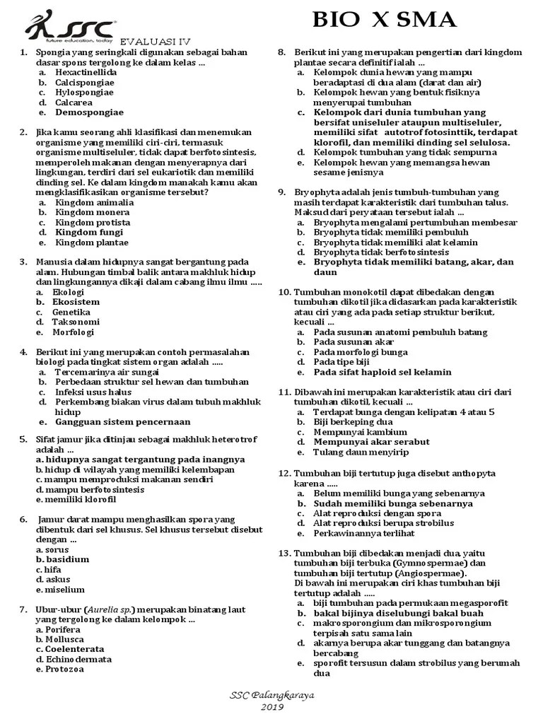 Sementara itu, keanekaragaman ekosistem merujuk pada keragaman habitat, yaitu tempat berbagai jenis makhluk hidup melangsungkan kehidupannya dan berinteraksi . Soal Evaluasi 4 Biologi Kelas X Pdf