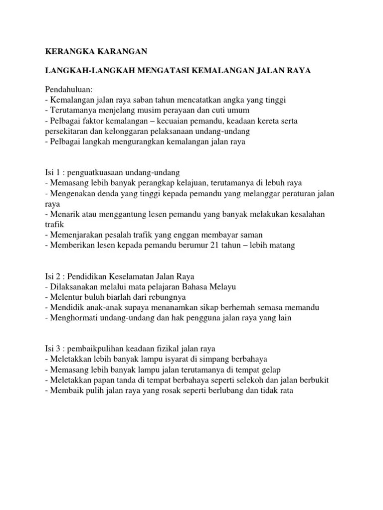 Pihak kerajaan juga boleh mengambil tindakan untuk . Kerangka Karangan Jlan Raya Pdf