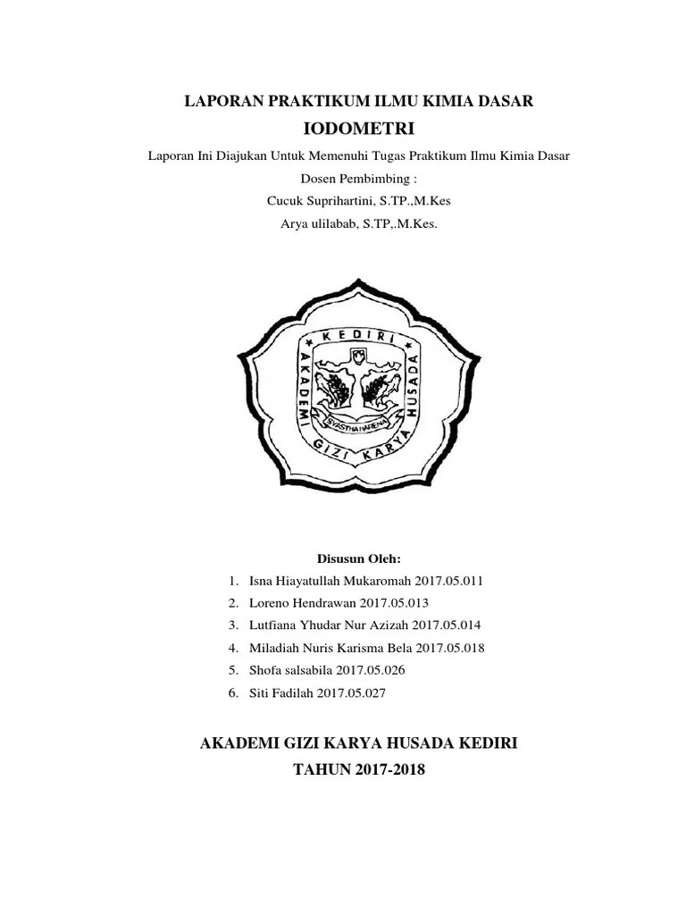 Laporan praktikum iodometri & iodimetri bab 1 pendahuluan 1.1 latar belakang titrasi redoks merupakan titrasi terhadap larutan analit berupa reduktor atau . Laporan Iodometri Done