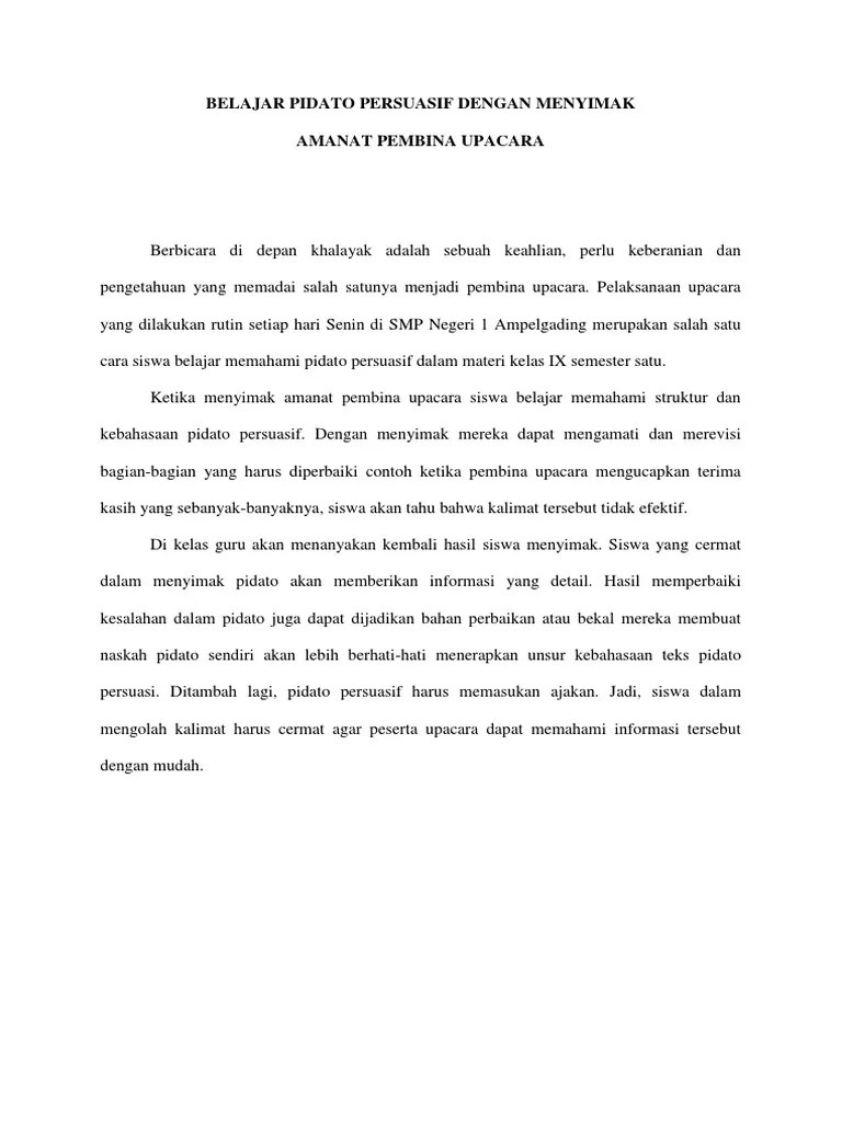 Hadirin yang saya hormati, berikut ini saya sampaikan pidato . Belajar Pidato Persuasif Pdf