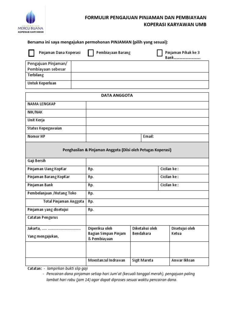 Apabila saya keluar dari keanggotaan koperasi dan/atau berhenti sebagai karyawan bca, maka berlaku juga kuasa . Formulir Pengajuan Pinjaman Dan Pembiayaan Revisi Pdf