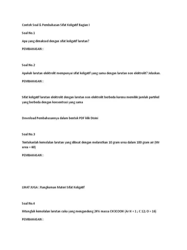 Berikut penjelasan lengkap sifat koligatif larutan, pengertian, penurunan tekanan uap, kenaikan titik didih, hukum raoult, contoh soal dan pembahasan. Contoh Soal Sifat Koligatif Larutan Pdf