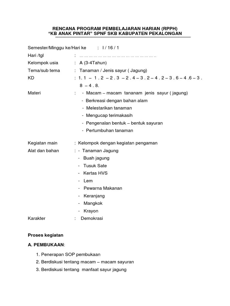 rpph tk b tema dunia tanaman k13 tahun 2020 ini kami bagikan untuk anda yang belum membuat rencana pelaksanaan pembelajaran harian tingkat paud (tk, tpa, kober, paud) untuk tahun pelajaran 2020/2021 di semester 2 dalam format word yang bisa di edit bahkan bisa langsung dicetak sesuai dengan kurikulum 2013. Rpph Paud