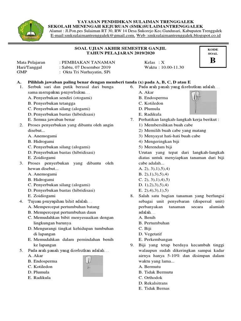 * pembiakan tanaman secara generatif * tempat dan media tanam * penyemaian benih hasil pembiakan secara . Soal Pembiakan Kode B Pdf
