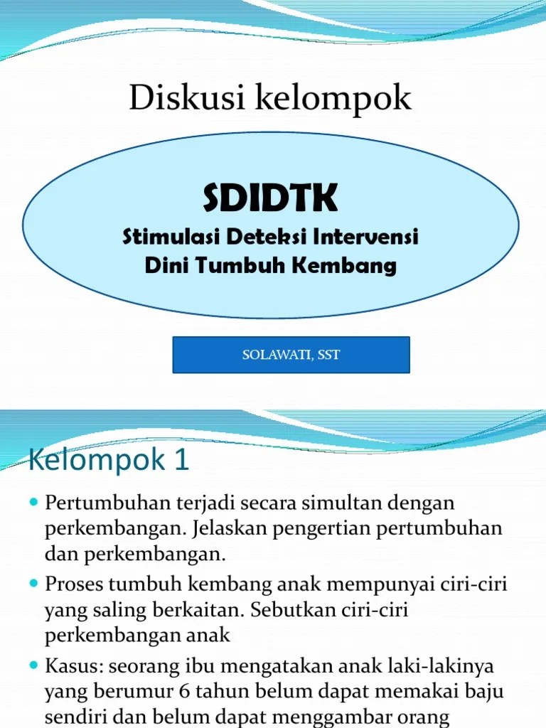 Diskusi Kelompok SDIDTK SOLAWATI | PDF