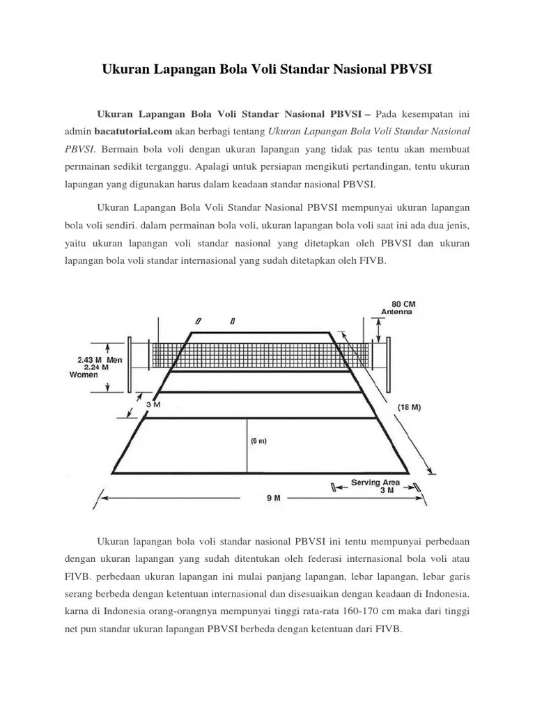 Beriku ini gambar lapangan bola voli beserta ukurannya. Ukuran Lapangan Bola Voli Standar Nasional Pbvsi Pdf