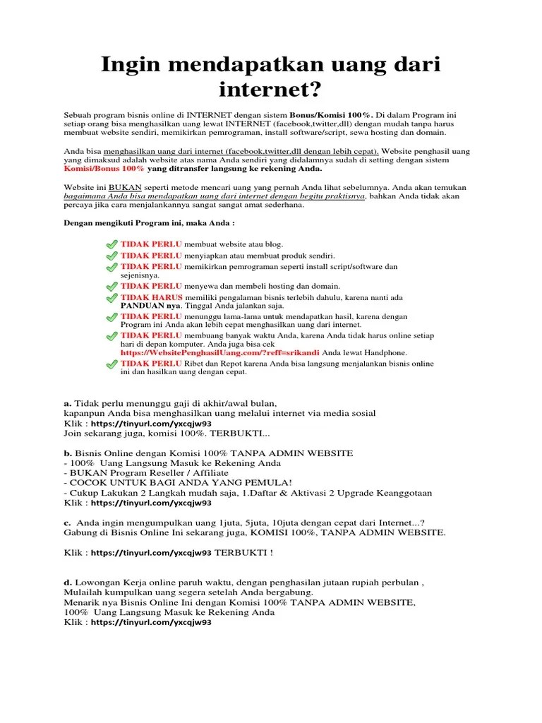 Cara menghasilkan uang yang mudah dan cepat tanpa perlu bekerja ekstra. Ingin Mendapatkan Uang Dari Internet Pdf