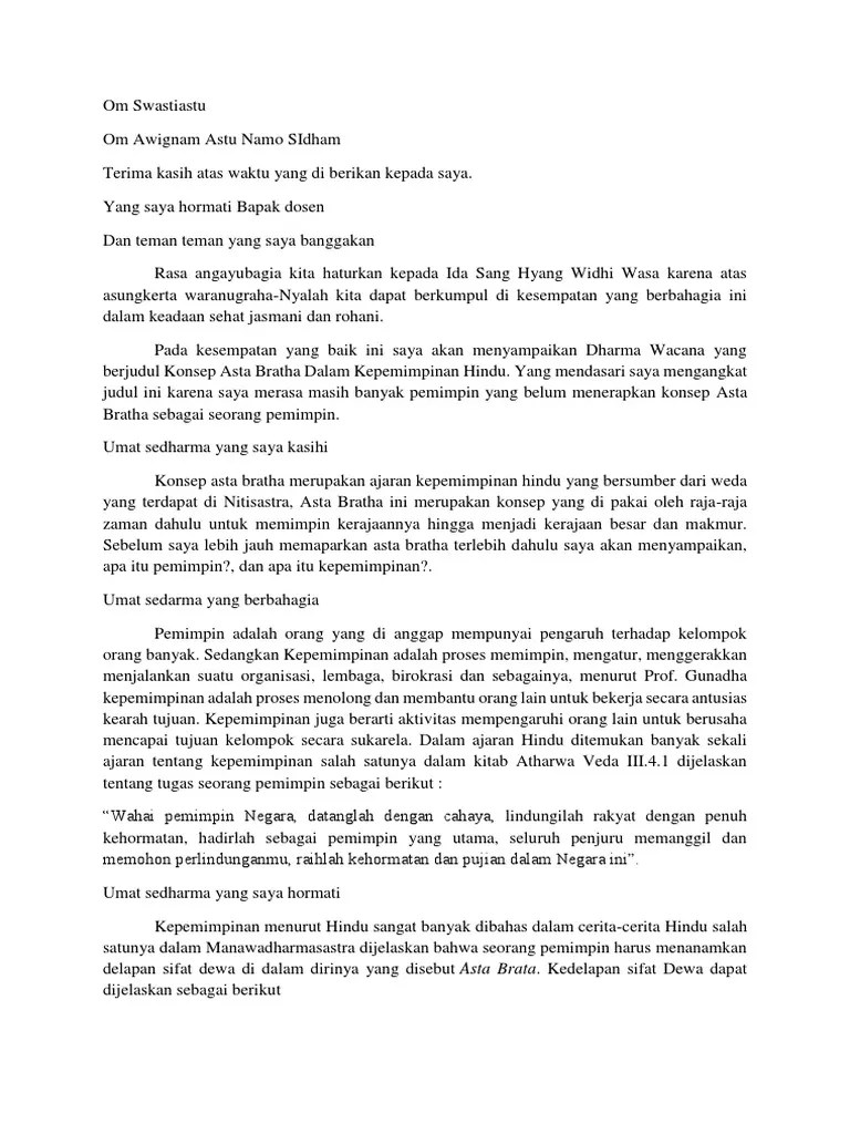 Hindu yaitu moksartham jagadhita ya ca iti dharma atmanam (dapat mencapai kesejahteraan duniawi dan kebahagiaan rohani, atma / jiwa). Soal Dharma Wacana Beserta Jawaban
